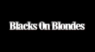 Blacks On Blondes