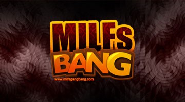 Milfs Bang