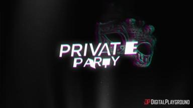 Private Party Part 1